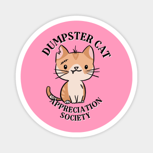 Dumpster Cat Appreciation Society Magnet